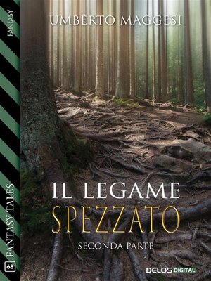 cover image of Il legame spezzato (parte seconda)